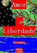 Amor E Liberdade (eBook, PDF) - Bild 1