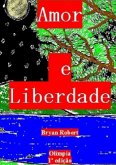 Amor E Liberdade (eBook, PDF)