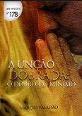 A Unção Dobrada:o Dobro E O Mínimo (eBook, PDF) A Unção Dobrada:o Dobro E O Mínimo (eBook, PDF)