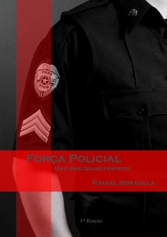 Força Policial (eBook, PDF) - Somavilla, Rafael