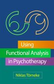 Using Functional Analysis in Psychotherapy (eBook, ePUB)