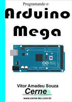 Programando O Arduino Mega (eBook, PDF) - Souza, Vitor Amadeu
