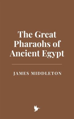 Cover The Great Pharaohs of Ancient Egypt (eBook, ePUB)