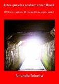 Antes Que Eles Acabem Com O Brasil (eBook, PDF)
