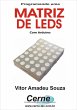 Programando Uma Matriz De Leds Com... - Bild 1