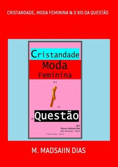 Cover Cristandade, Moda Feminina & O Xis Da Questão (eBook, PDF)