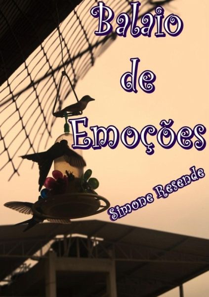 Balaio De Emoções (eBook, PDF) Balaio De Emoções (eBook, PDF)