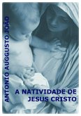 A Natividade De Jesus Cristo (eBook, PDF)