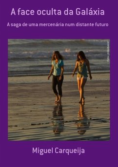 Cover A Face Oculta Da Galáxia (eBook, PDF)