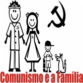 Comunismo E A Família (eBook, PDF) Comunismo E A Família (eBook, PDF)