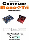 Implementando Um Conversor Monofásico->trifásico (eBook, PDF)