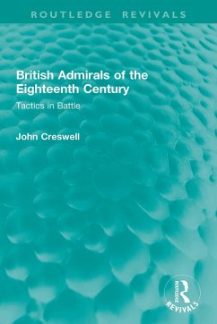 British Admirals of the Eighteenth Century (eBook, ePUB) - Creswell, John