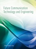 Future Communication Technology and Engineering (eBook, ePUB)