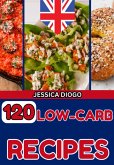 120 Low-carb Recipes (eBook, ePUB)