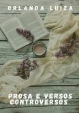 Prosa E Versos Controversos (eBook, ePUB) Prosa E Versos Controversos (eBook, ePUB)
