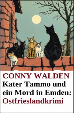 Cover Kater Tammo und ein Mord in Emden: Ostfrieslandkrimi (eBook, ePUB)