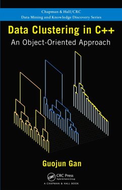 Data Clustering in C++ (eBook, ePUB) - Gan, Guojun