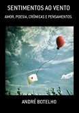 Sentimentos Ao Vento (eBook, PDF) Sentimentos Ao Vento (eBook, PDF)