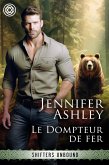 Le Dompteur de fer (Shifters Unbound: Edition française, #12) (eBook, ePUB) Le Dompteur de fer (Shifters Unbound: Edition française, #12) (eBook, ePUB)