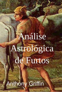 Análise Astrológica De Furtos (eBook, ePUB) - Griffin, Anthony