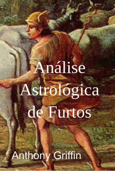 Análise Astrológica De Furtos (eBook, ePUB) Análise Astrológica De Furtos (eBook, ePUB)