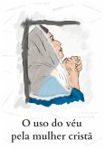 O Uso Do Véu Pela Mulher Cristã (eBook, PDF)