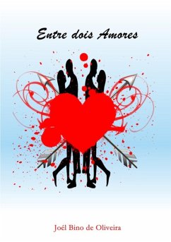 Cover Entre Dois Amores (eBook, PDF)