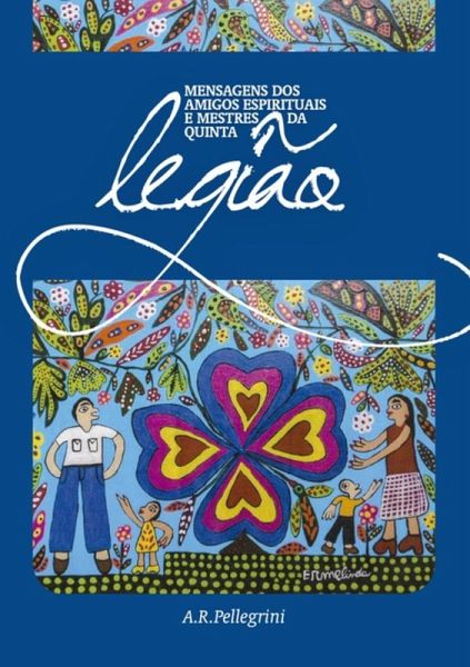 Mensagem Dos Amigos Espirituais E Mestres Da Quinta Legião (eBook, ePUB)