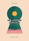 No Jardim Com Ele (eBook, ePUB)