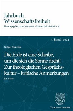 Cover Die Erde ist eine Scheibe, um die sich die Sonne dreht! Zur theologischen Gesprächskultur - kritische Anmerkungen. (eBook, ePUB)