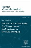 Von Alt-Links zu Neu-Links. (eBook, ePUB) Von Alt-Links zu Neu-Links. (eBook, ePUB)