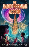 The Radiothermian Accord (eBook, ePUB) The Radiothermian Accord (eBook, ePUB)