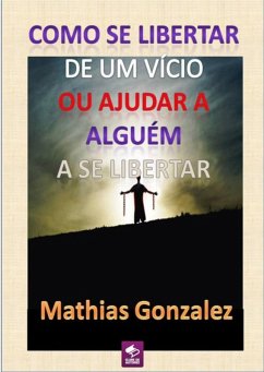 Cover Como Se Livrar De Um Vício (eBook, PDF)