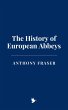 The History of European Abbeys (eBook,... - Bild 1