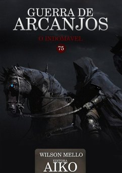 Guerra De Arcanjos (eBook, PDF) - Mello, Wilson