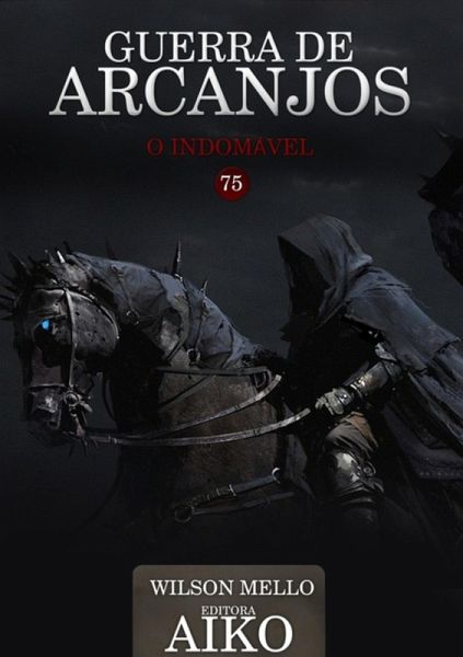 Guerra De Arcanjos (eBook, PDF) Guerra De Arcanjos (eBook, PDF)