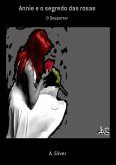 Annie E O Segredo Das Rosas (eBook, PDF)