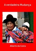 A Verdadeira Mudança (eBook, ePUB)