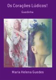 Os Corações Lúdicos! (eBook, PDF)