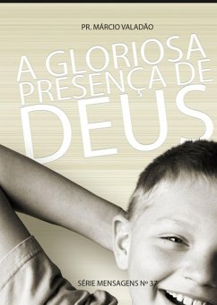 Cover A Gloriosa Presença De Deus (eBook, PDF)