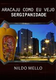 Aracaju Como Eu Vejo (eBook, PDF)