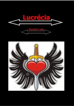 Lucrécia (eBook, ePUB) - Da Silva, Ronaldo Leite