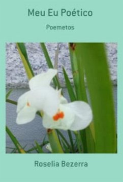 Meu Eu Poético (eBook, PDF) - Bezerra, Roselia