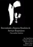 Desvendando A Empresa Brasileira De Serviços Hospitalares (eBook, PDF)