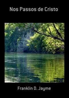 Nos Passos De Cristo (eBook, PDF) - Jayme, Franklin D.