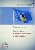 Breve Esboço Consular Honorário E Diplomático (eBook, PDF)