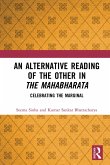 An Alternative Reading of the Other in The Mahabharata (eBook, ePUB)