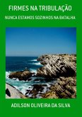 Firmes Na Tribulação (eBook, PDF)