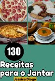 Jantares Descomplicados: 130 Receitas Simples Para Saciar Sua Fome (eBook, ePUB)