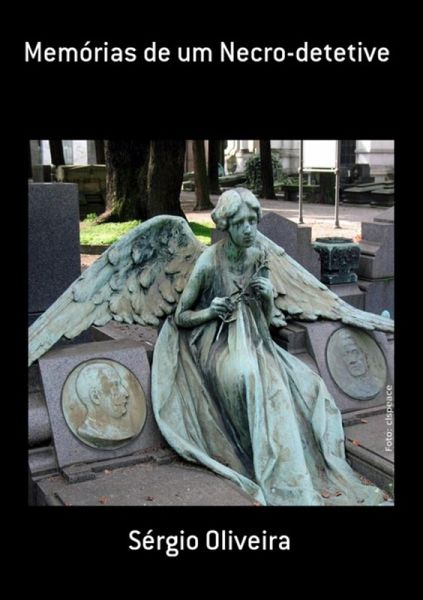 Memórias De Um Necro-detetive (eBook, PDF) Memórias De Um Necro-detetive (eBook, PDF)